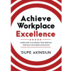 Achieve Workplace Excellence