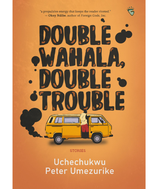 Double Wahala, Double Trouble