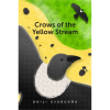 Crows of the Yellow Stream