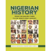 Nigerian History From the Earliest Times to the Twenty-First Century