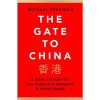The Gate to China: A New History of the People’s Republic & Hong Kong