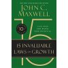 The 15 Invaluable Laws of Growth: Live Them and Reach Your Potential