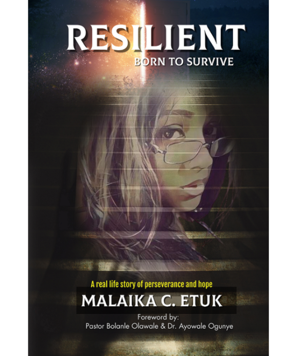 Resilient: Born to Survive