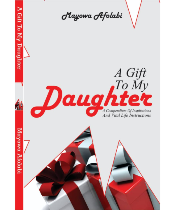A Gift To My Daughter