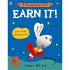 Earn It!: Learn simple money lessons (A Moneybunny Book)