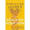 The Soulmate Equation: the perfect new romcom from the bestselling author of The Unhoneymooners