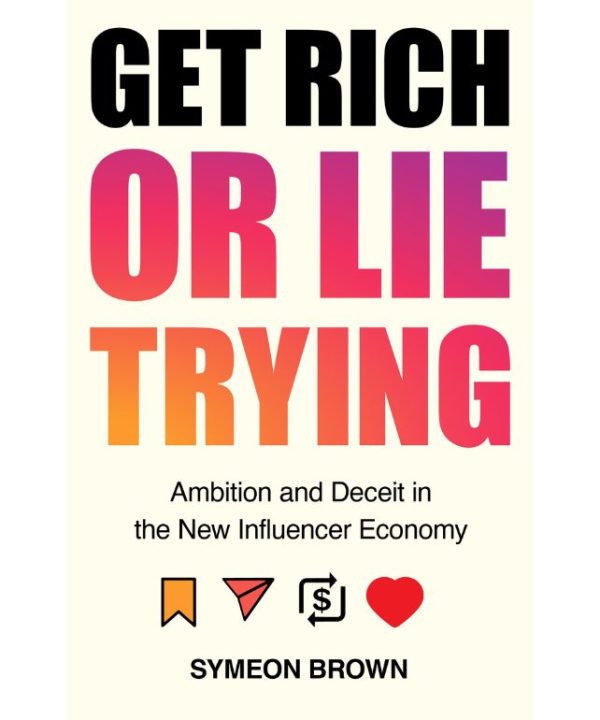 Get Rich or Lie Trying book