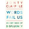 Words fail us book