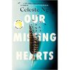 Our Missing Hearts