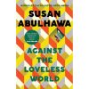 Against the Loveless World book