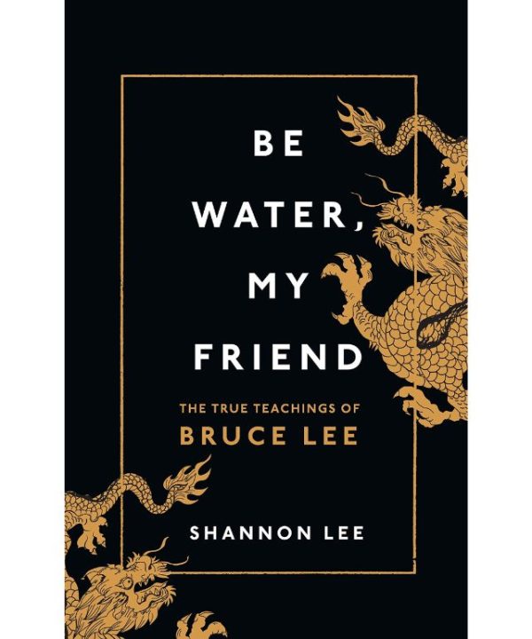 Be Water, My Friend book