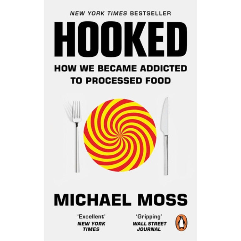 Hooked: How We Became Addicted to Processed Food