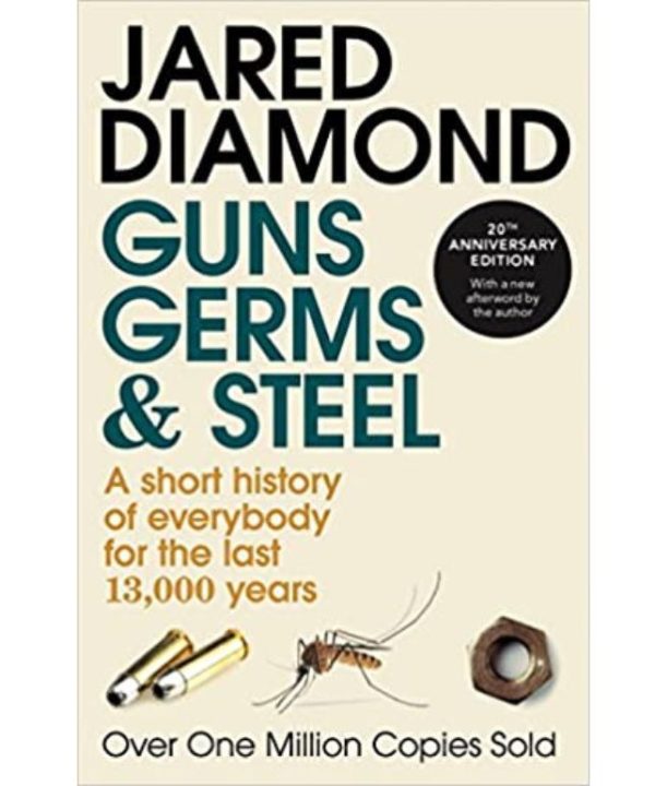 Guns, Germs and Steel: A short history of everybody for the last 13,000 years (Paperback)