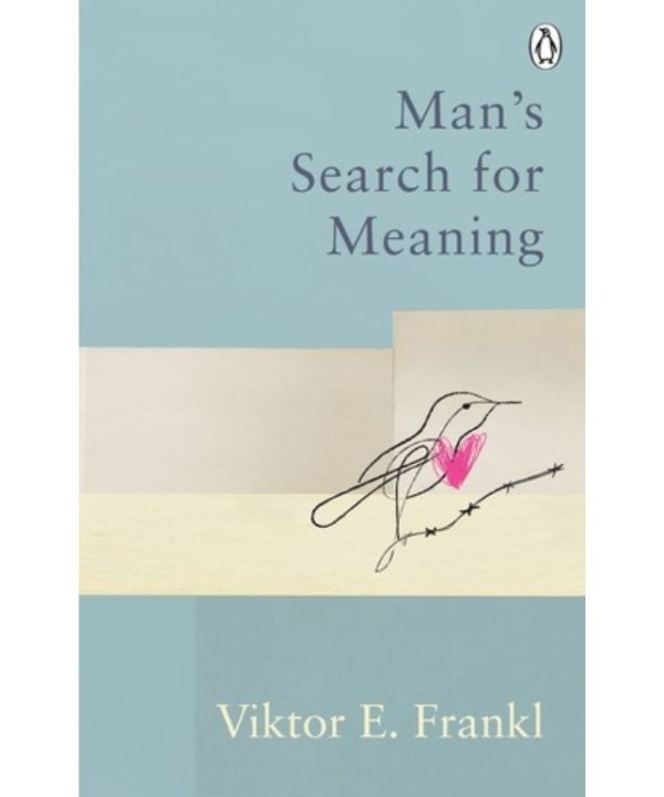 Man's Search for Meaning (Rider Classics) book