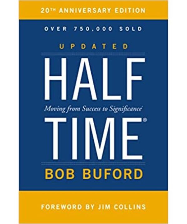 Halftime: Moving from Success to Significance