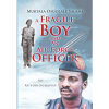 A Fragile Boy and An Air Force Officer