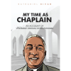 My Time as Chaplain - An Account of Venerable Obioma Onwuzurumba