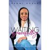 Waiting Gracefully: Enjoying the Journey from Single to Married