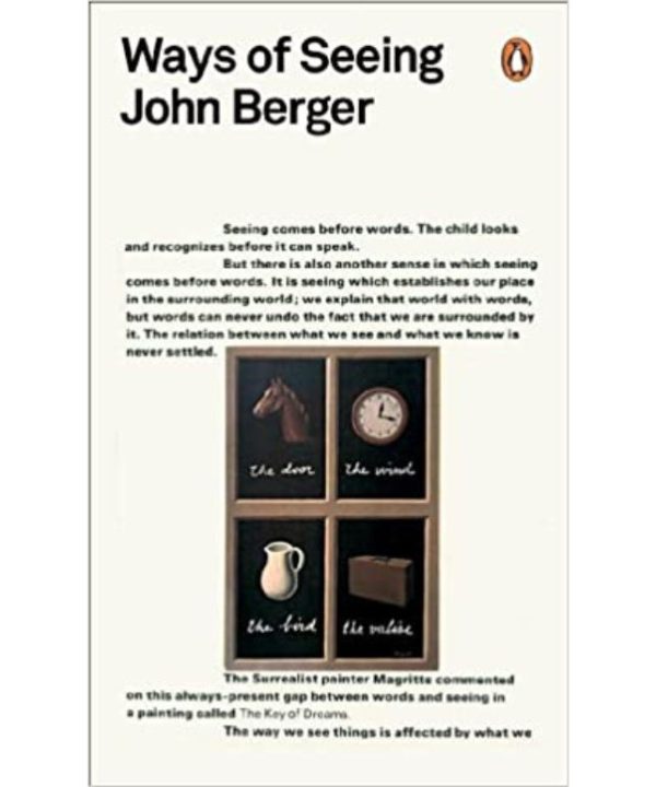 Ways of Seeing: John Berger (Penguin Modern Classics)