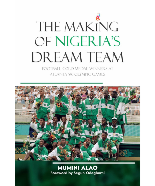 The Making of Nigeria's Dream Team