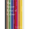 The Secret Lives of Colour: Kassia St Clai