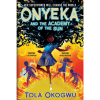 Onyeka And The Academy Of The Sun