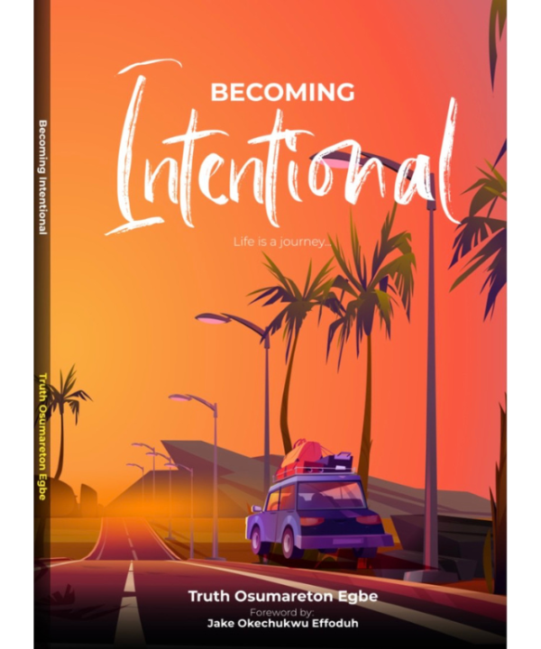 Becoming Intentional