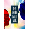 The Art of Small Talk