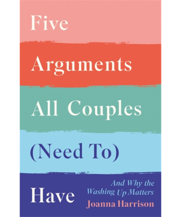 Five Arguments All Couples (Need To) Have
