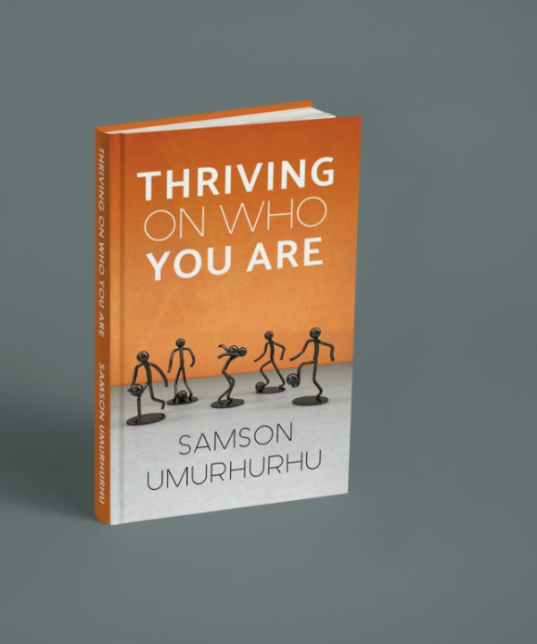 Thriving On Who You Are