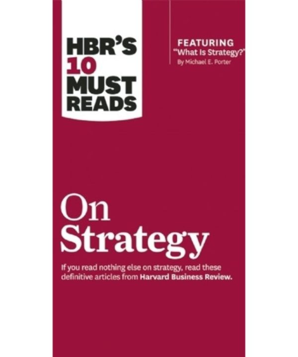 HBR’s 10 Must Reads on Strategy books
