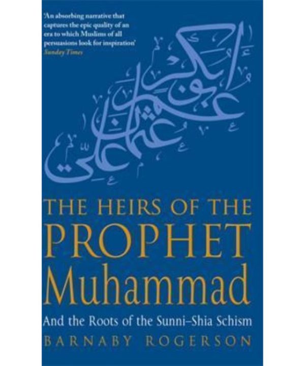 The Heirs Of The Prophet Muhammad books
