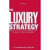 The Luxury Strategy book