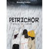 Petrichor: When It Rains