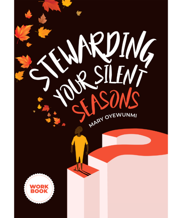 Stewarding Your Silent Seasons Workbook