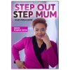 Step Out, Step Mum