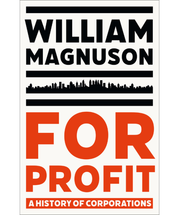 For Profit: A History of Corporations