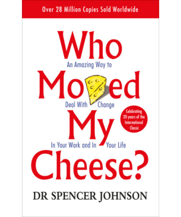 Who Moved My Cheese