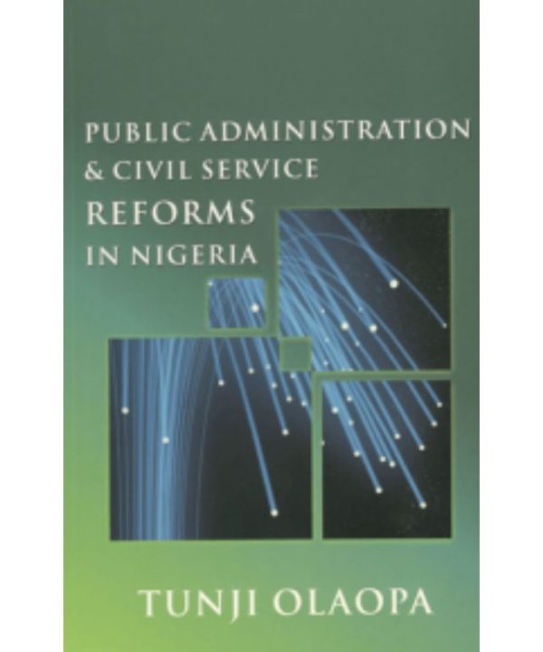 Public Administration and Civil Service Reform in Nigeria Books