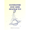 Bootstrapping Your Career Growth in Tech