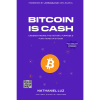 Bitcoin is Cash