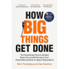 How Big Things Get Done