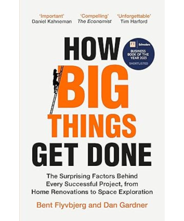 How Big Things Get Done