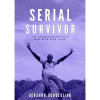 Serial Survivor