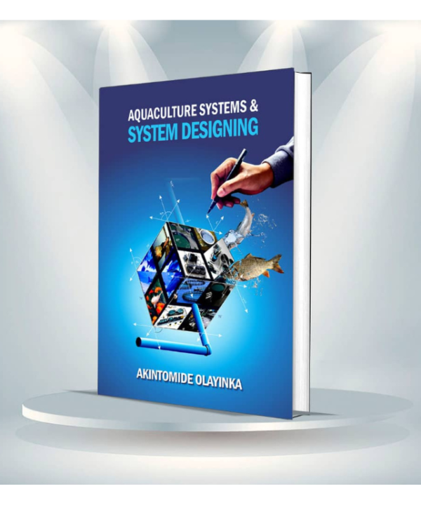 Aquaculture Systems and System Designing