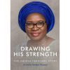 Drawing His Strength: The Emiola Fakolade Story