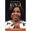 F.Y.I - Leadership Nuggets from My Monday Morning Motivational Muse