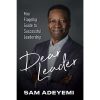 Dear Leader: Your Flagship Guide to Successful Leadership