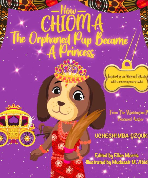 How Chioma The Orphaned Pup Became a Princess