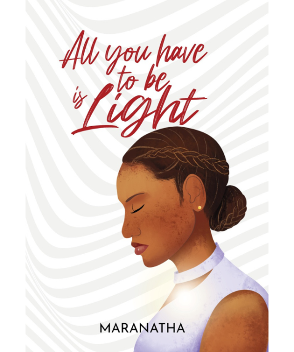 All You Have To Be Is Light